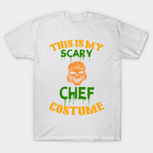 This Is My Scary Chef Costume T-Shirt-TOZ